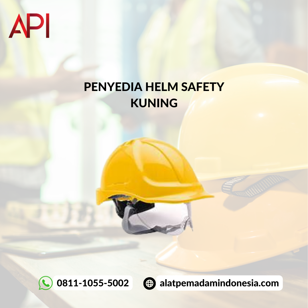 Hal Perlu Anda Ketahui Saat Memilih Helm Safety